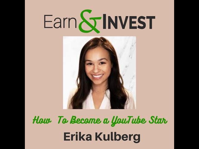 178. How To Become a You Tube Passive Income Star w/ Erika Kulberg