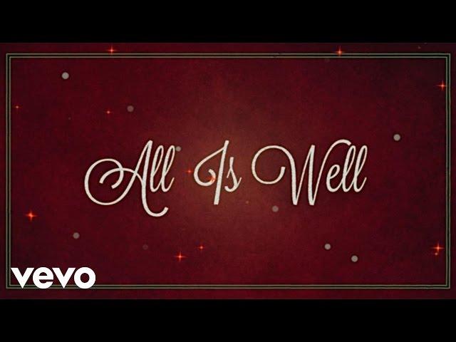 Michael W. Smith - All Is Well (Lyric Video) ft. Carrie Underwood