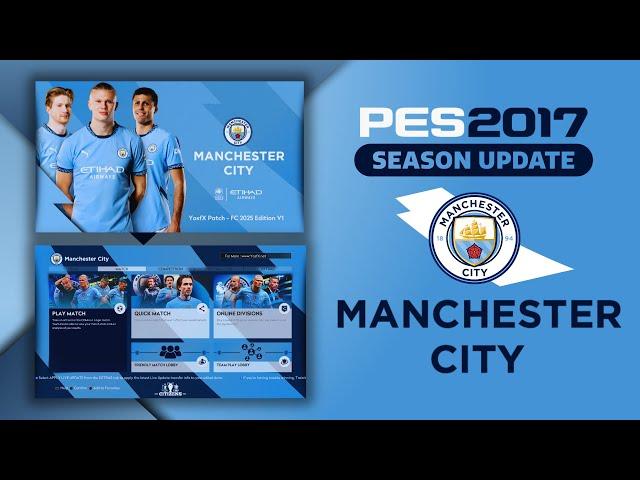 PES 2017 | Manchester City FC Menu Graphic 2025 - Compatible With All Patches