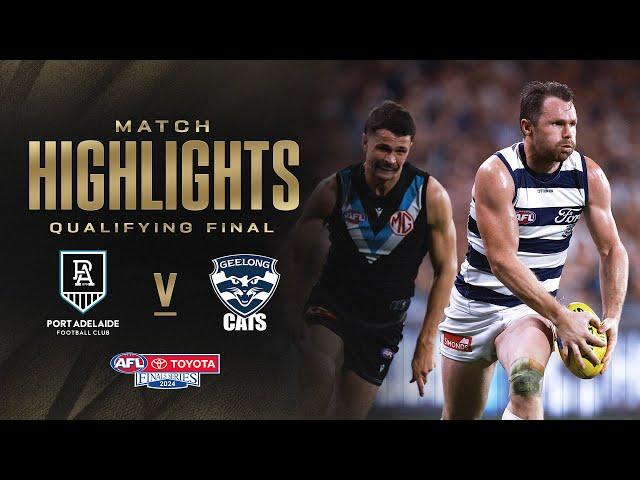 Port Adelaide v Geelong Cats Highlights | Qualifying Final, 2024 | AFL