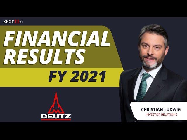 DEUTZ AG | Financials: FY-2021 | Christian Ludwig, Investor Relations