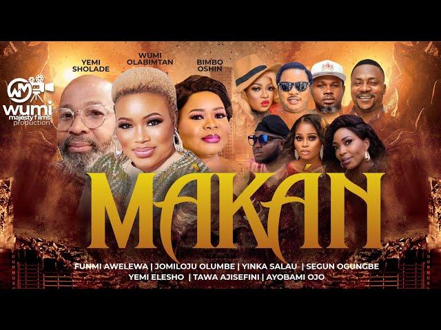 MAKAN Latest Yoruba Movie 2024 Wumi Olabimtan|Bimbo Oshin|Yemi Sholade|Funmi Awelewa|Tawa Ajisefini