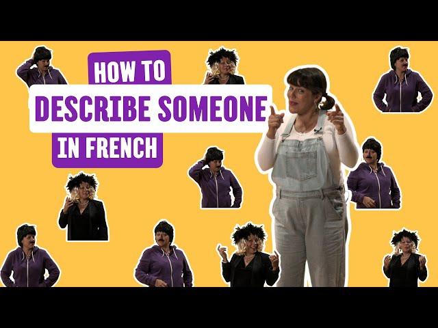 #LesPetitesLeçonsdeFrançais - Lesson 11: How to Describe Someone in French