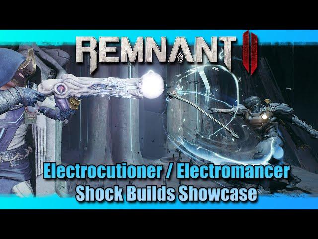 AlCH | Electrocutioner Shock Builds | Remnant 2