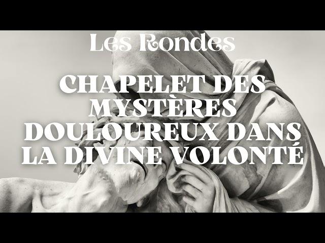 Chapelet des mystères douloureux dans la Divine Volonté, avec le coeur.