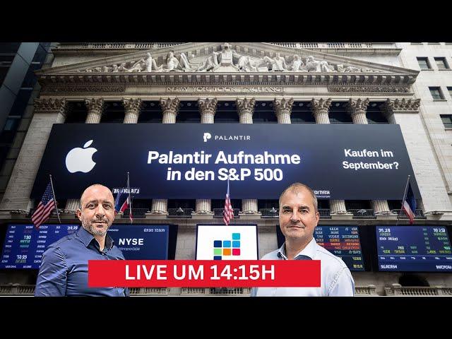 Palantir, Apple & Nasdaq 100 kaufen?- Mit Samir & Andreas - Chat aktiv