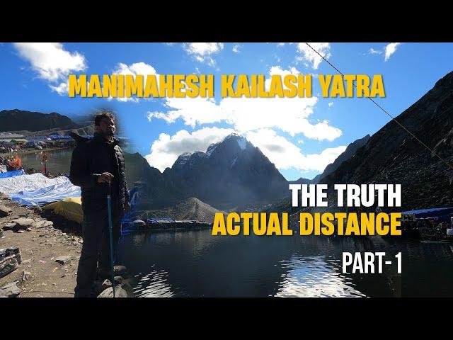 Manimahesh yatra 2024 part 1|The truth total distance|Explorer007