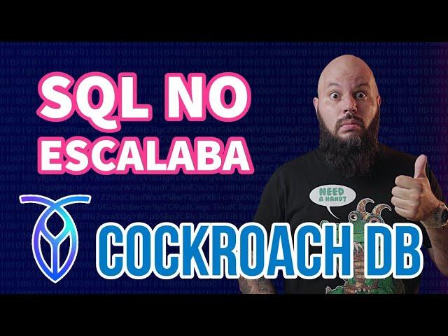 Al fin SQL Nativo para la NUBE? - CockroachDB