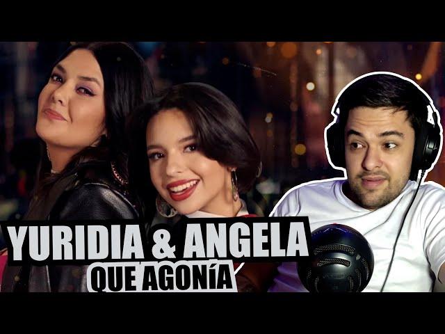 REACCIONO A YURIDIA Y ANGELA AGUILAR (Que agonía)