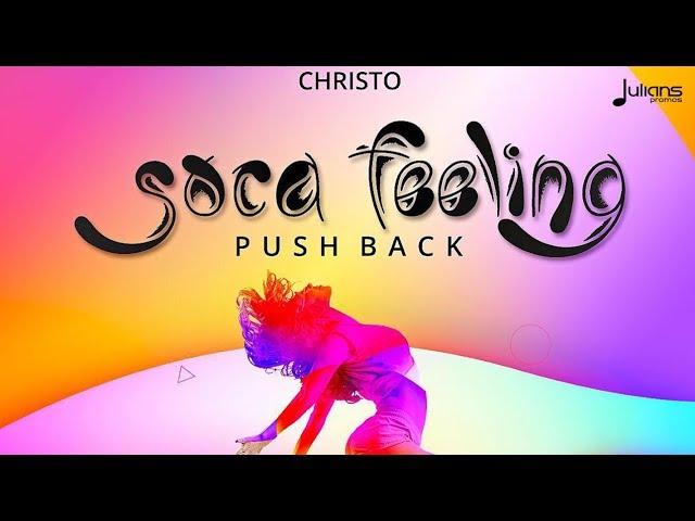 Christo - Soca Feeling "2020 Soca" (Official Audio)