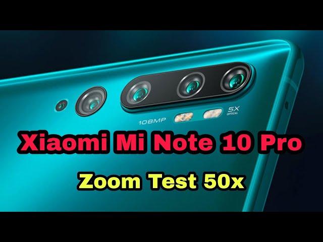 Xiaomi Mi Note 10 Pro - Zoom 50x test