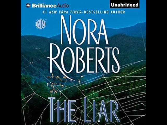 Nora Roberts - The Liar | Audiobook Mystery, Thriller & Suspense - Book 2 End