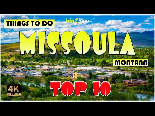 10 Best Things to do in Missoula (Montana) ᐈ Missoula Travel Guide 4K