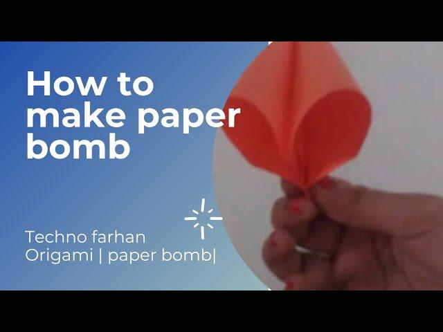 how to make paper bomb |TECHNO FARHAN | easy