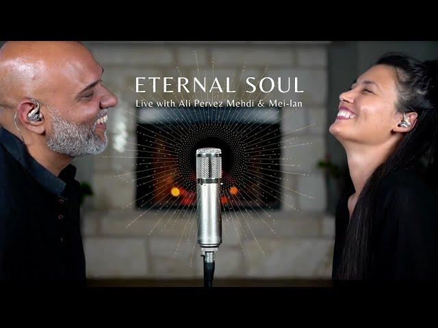 Mei-lan - Eternal Soul ( with Ali Pervez Mehdi)