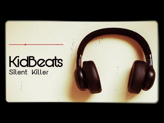 "SILENT KILLER" Prod by Kedianne #FreeBeat #KidBeats