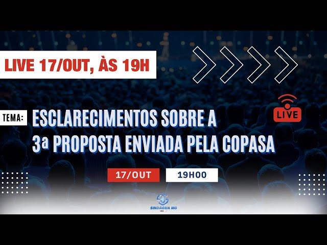 Live SINDÁGUA MG - Esclarecimentos sobre a 3ª proposta da Copasa