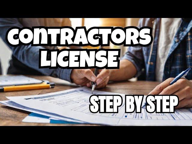 How to Get Your Contractor License (Step by Step Guide)