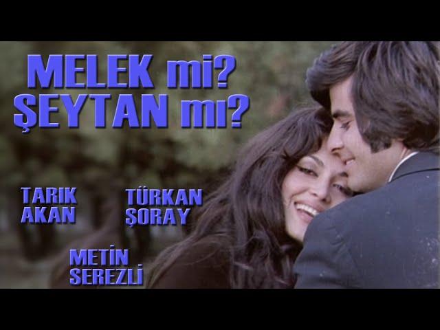 Melek Mi Şeytan Mı? ( 1971) - Türkan Şoray & Tarık Akan