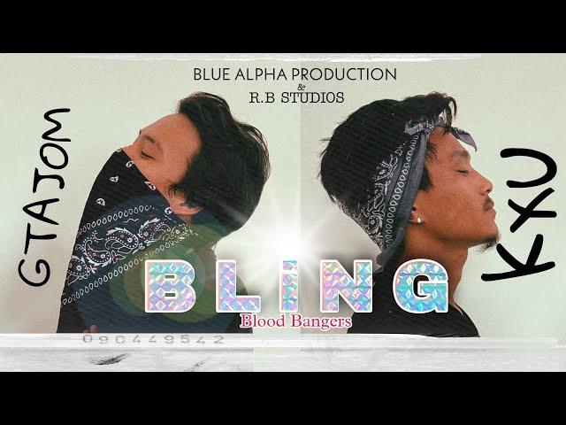 BLING | G TAJOM X KXU| BLOOD BANGERS | OFFICIAL RAP VIDEO