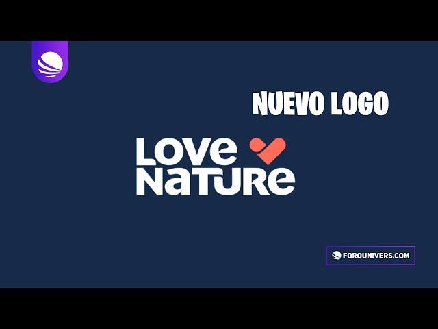 Momentos Previos y Posteriores al Cambio de logo de Love Nature