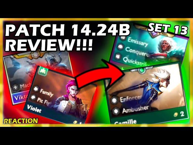 PATCH 14.24B Review!!! Patch Updates and Predictions | TFT Set 13