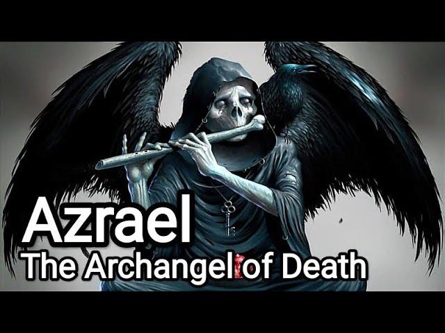 Azrael: The Archangel of Death - Angels & Demons Explained
