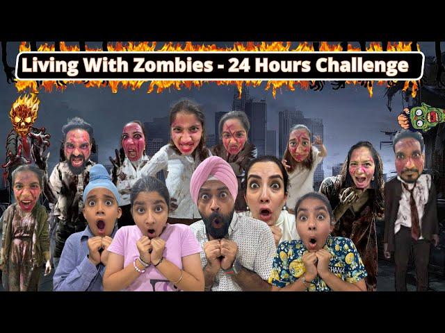 Living With Zombies - 24 Hours Challenge | Ramneek Singh 1313 | RS 1313 VLOGS