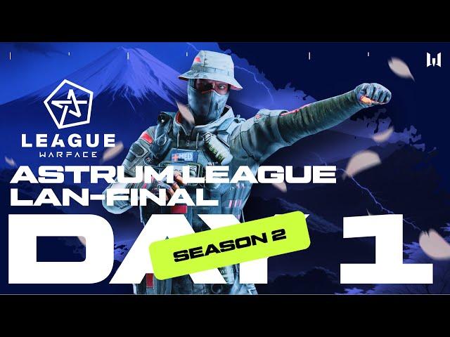 Astrum League Season II. LAN-Final. Day 1