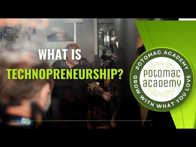 What is Technopreneurship?