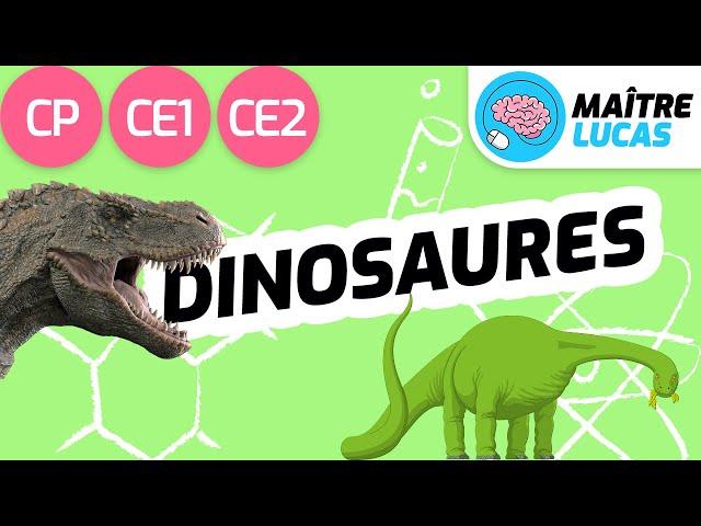 Les dinosaures - CP - CE1 - CE2 - Cycle 2 - Questionner le monde - Sciences