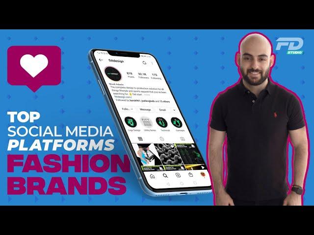 Top Social Media Platforms For Fashion Brands