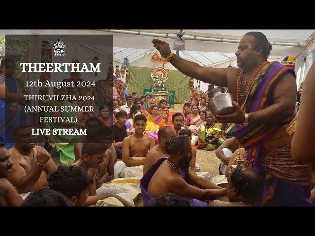 Theertham Festival Day 16 Thiruvilzha Stream - 12.08.24 - Shree Ghanapathy Temple, London, UK