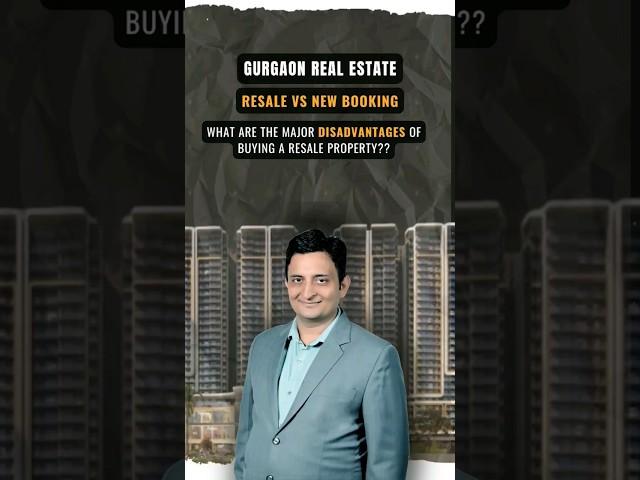 resale vs new booking #gurgaon #realestate #realtyrhinos