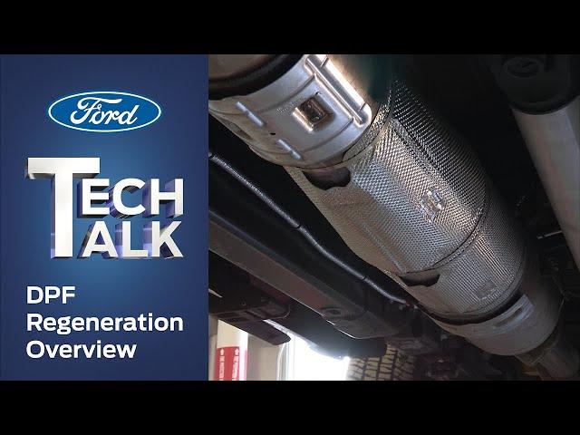 DPF Regeneration Overview | Ford Tech Talk