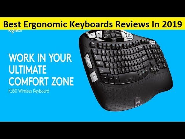 Top 3 Best Ergonomic Keyboards Reviews In 2020