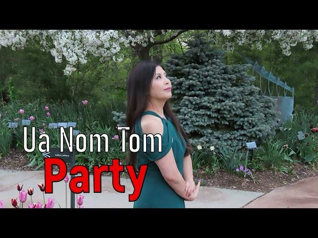 Ua Nom Tom Party~09/22/2024~