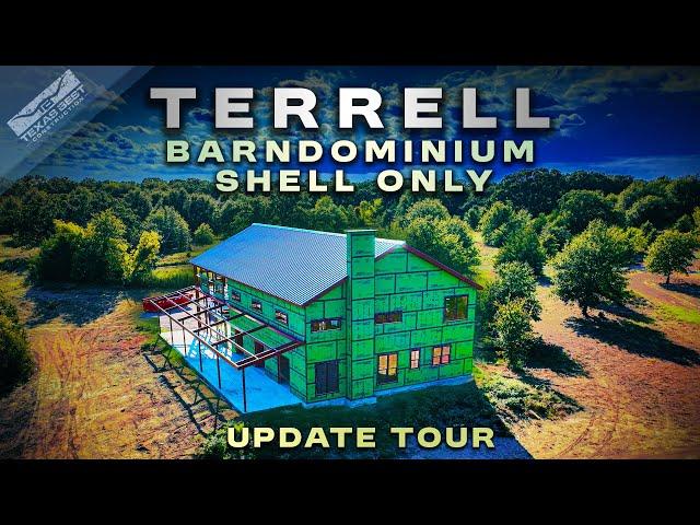 Air Tightness Details and Update Tour of the Shell Only Barndominium in TERRELL Texas