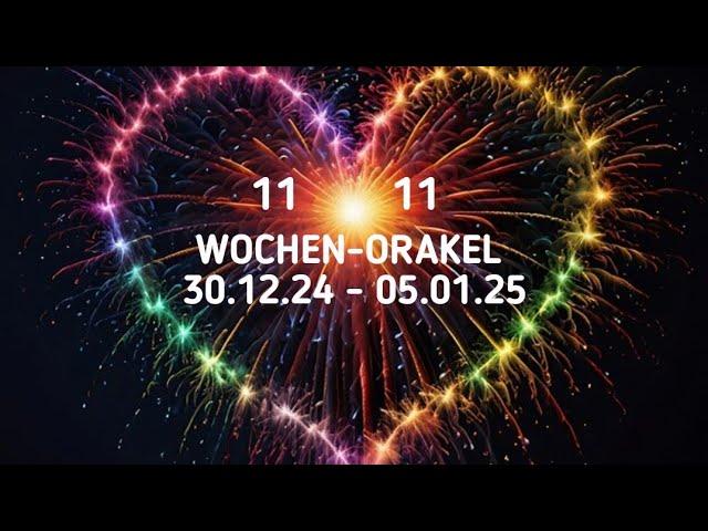 WOCHEN-ORAKEL für die Woche vom 30.12.2024 - 05.01.2025    