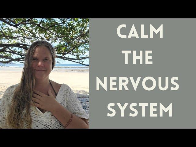 Breathwork to Calm the Nervous System