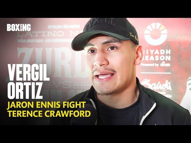 Vergil Ortiz Jr On Boots Ennis, Terence Crawford & Bam Rodriguez