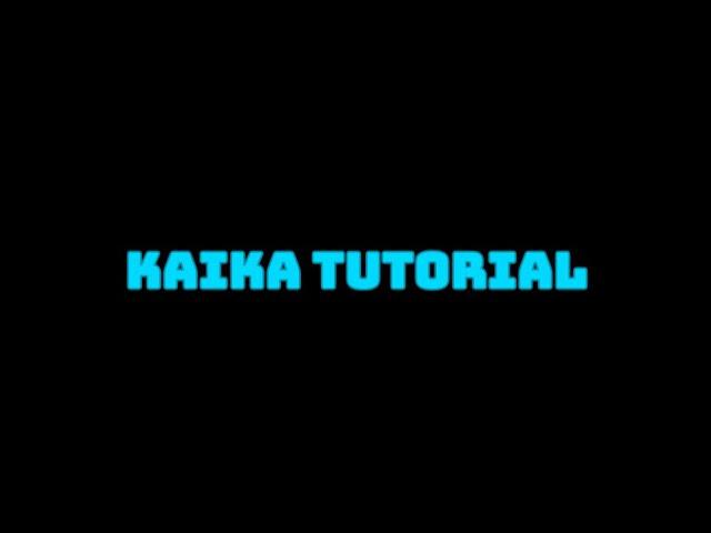 Kaika Tutorial (Ro-Ghoul)