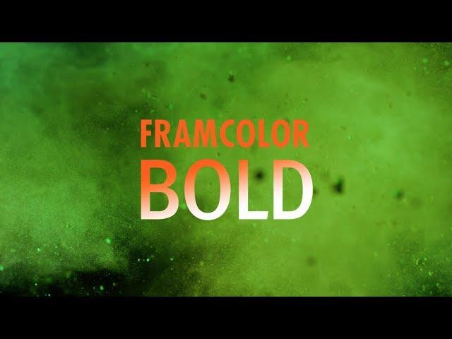 Framcolor BOLD (ENG) | Framesi Official