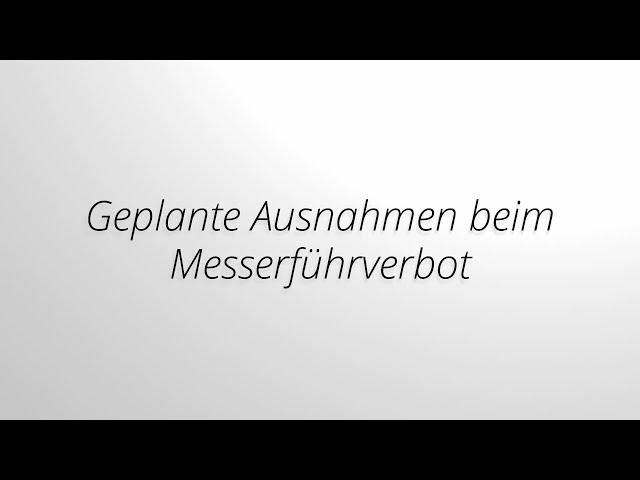 #faesergate | Die geplanten Ausnahmen vom Messer Führverbot