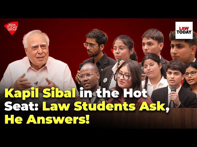 Kapil Sibal in the Hot Seat: Law Students Ask, He Answers! | Law Today