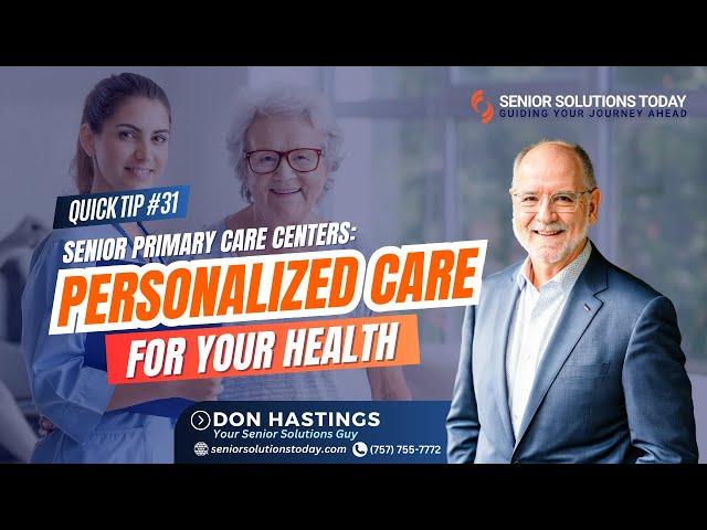 Senior Primary Care Centers: Personalized Care for Your Health || Senior Care And Support Planning