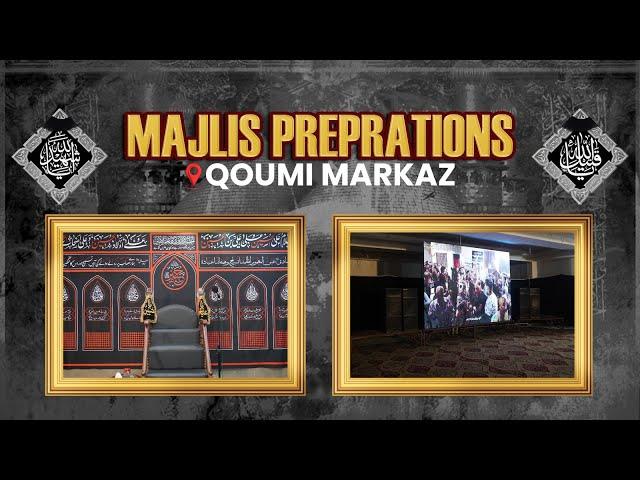 Majlis Preprations in Qoumi Markaz | Jahan e Khawajgan