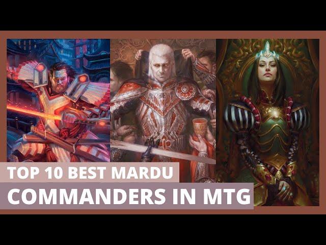 10 BEST Mardu Commanders in MTG | MTG EDH | Magic The Gathering Top 10