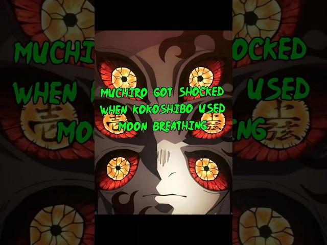 Muchiro Got shocked when kokoshibo used moon breathing | Demon Slayer edit  | #shorts#fyp#viralshors