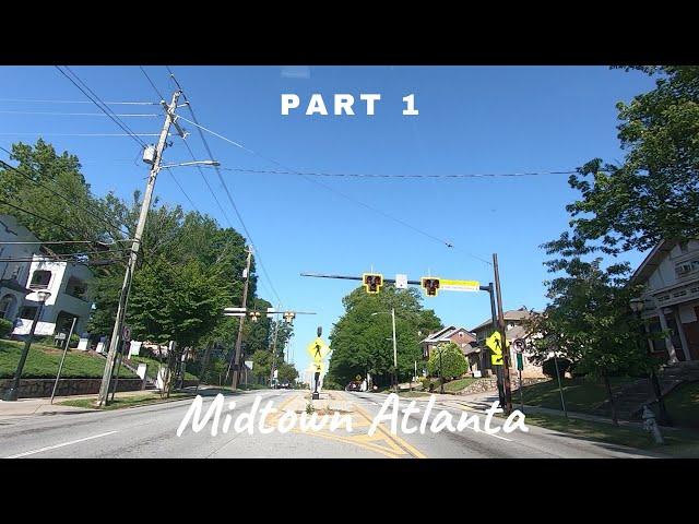 Midtown Atlanta - Part 1